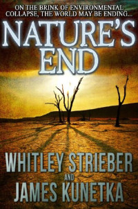 James Kunetka, Whitley Strieber — Nature's End