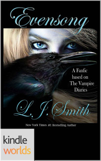 Smith, L J — The Vampire Diaries: Evensong: Paradise Lost