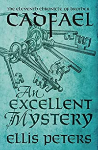 Ellis Peters — An Excellent Mystery (Brother Cadfael 11)
