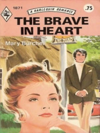 Burchell Mary — The Brave In Heart