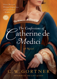 C. W. Gortner — The Confessions of Catherine de Medici