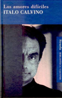 Calvino Italo — Los amores dificiles