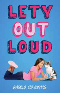 Cervantes Angela — Lety Out Loud