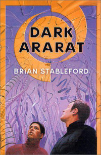 Stableford Brian — Dark Ararat