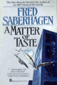 Saberhagen Fred — A Matter of Taste