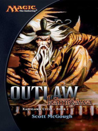 McGough Scott — Outlaw: Champions of Kamigawa