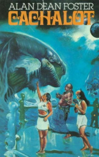 Foster, Alan Dean — Cachalot