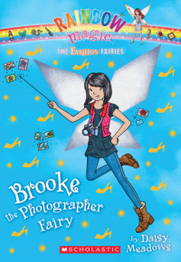 Daisy Meadows — Brooke the Photographer Fairy