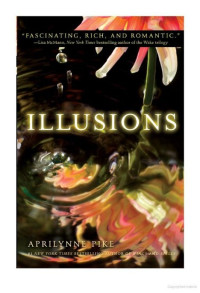 Pike Aprilynne — Illusions