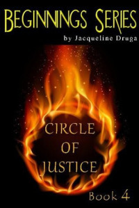 Druga Jacqueline — Circle of Justice
