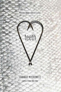 Hannah Moskowitz — Teeth