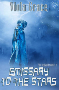 Grace Viola — Emissary to the Stars