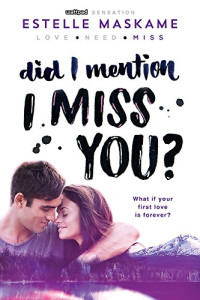 Estelle Maskame — Did I Mention I Miss You?