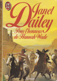 Dailey Janet — pour l honneur de hannah wade
