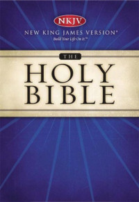 Nelson Thomas — Holy Bible New King James Version NKJV