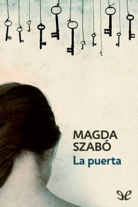 Magda Szabó — La puerta