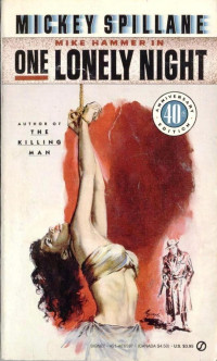 Spillane Mickey — One Lonely Night
