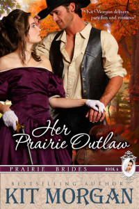 Morgan Kit — Her Prairie Outlaw