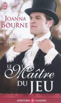 Bourne Joanna — Spymasters - 01 - Le Maître Du Jeu