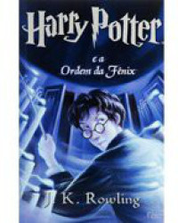 Rowling, J K — Harry Potter E a Ordem Da Fenix