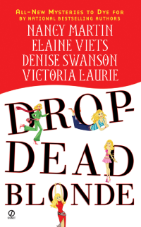 Laurie Victoria; Martin Nancy; Swanson Denise; Viets Elaine — Drop-Dead Blonde