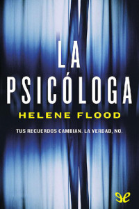Helene Flood — La psicóloga