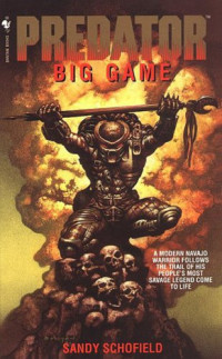 Sandy Schofield — Predator: Big Game