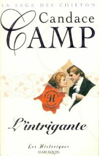 Candace Camp — La Saga des Chilton (T2) - L'intrigante