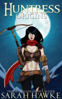 Sarah Hawke — Huntress: Origins