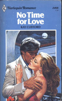 Clifford Kay — No Time For Love