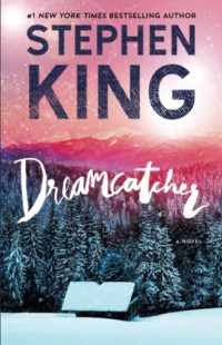 Stephen King — Dreamcatcher
