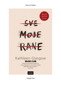 Kathleen Glasgow — Sve moje rane