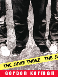 Korman Gordon — The Juvie Three