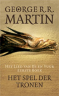 Martin George R.R. — Het Lied Van Ijs En Vuur 01 - Het spel der tronen