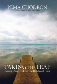 Chodron Pema — Taking the Leap