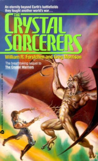 Forstchen William R; Morrison Greg — Crystal Sorcerers