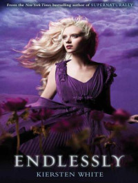 Kiersten White — Endlessly