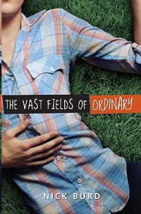 Nick Burd — The Vast Fields of Ordinary