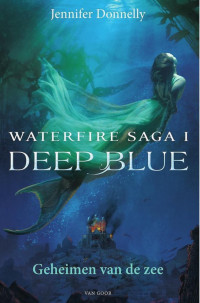 Jennifer Donnelly — Waterfire Saga 01 - Deep blue