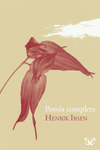 Henrik Ibsen — Poesía completa
