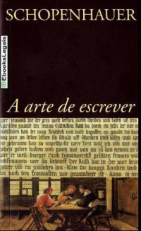 Schopenhauer Arthur — A Arte de Escrever