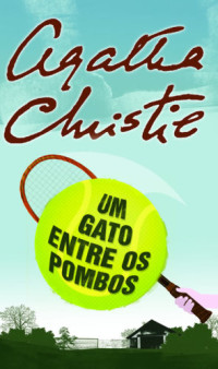 Christie Agatha — Um Gato Entre Os Pombos