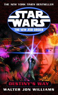 Williams, Walter Jon — Destiny's Way