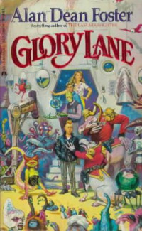 Alan Dean Foster — Glory Lane