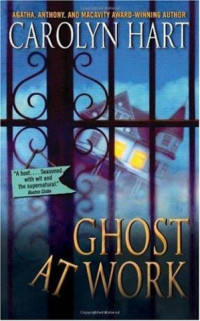 Carolyn Hart — Ghost at Work (Bailey Ruth 1)