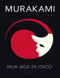 Haruki Murakami — Divja jaga za ovco I.