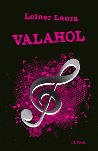 Leiner Laura — Valahol