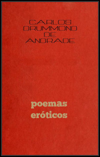 Andrade, Carlos Drummond de — Poemas eróticos