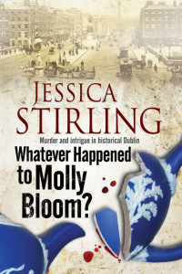 Jessica Stirling — Whatever Happened to Molly Bloom
