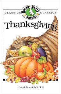 Gooseberry Patch — Thanksgiving Cookbook